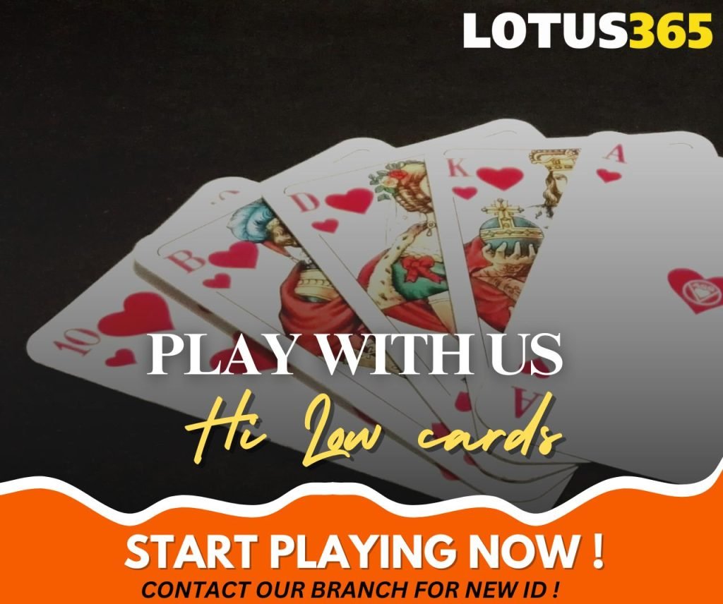 Top Strategies for Winning at Hi-Lo Card Betting on Lotus365 4 Hi Lo card betting tips