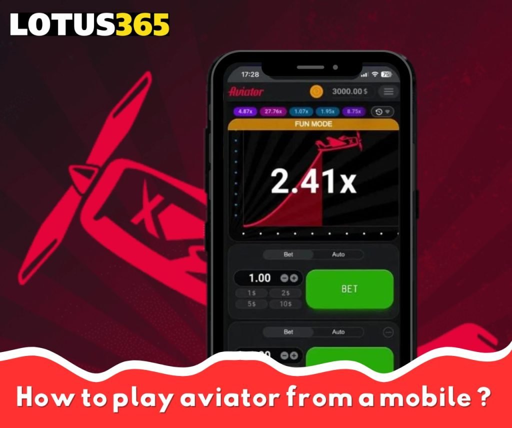 Lotus365 Aviator 3 How to Play Aviator on Mobile A Quick and Easy Guide