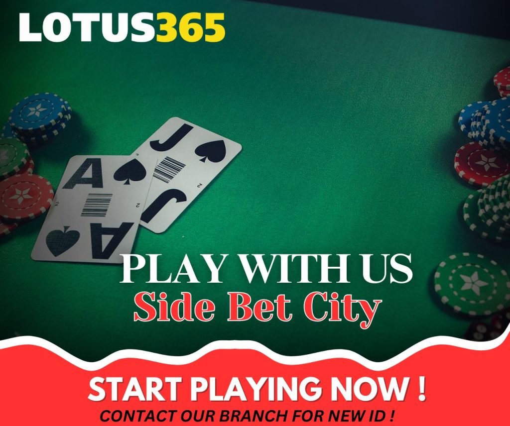 Side Bet City Betting Tips Boost Your Profits on Lotus365 10 Lotus365 poker betting strategies