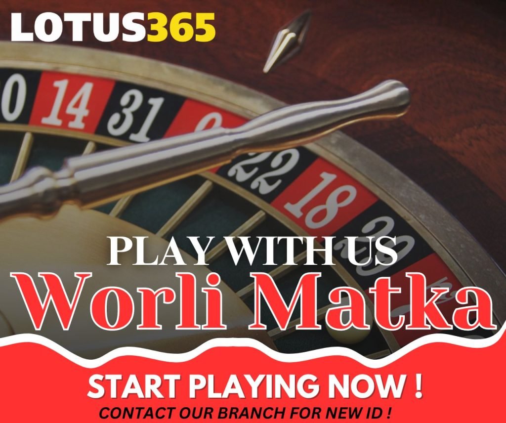 Top Strategies for Winning Big in Worli Matka on Lotus365 5 Matka betting guide