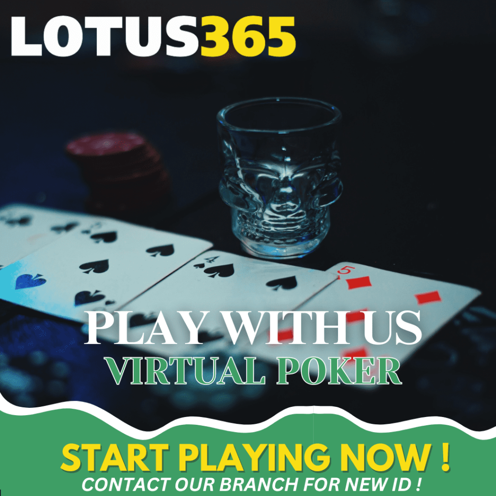 Why Virtual Poker on Lotus365 is Perfect for Betting Enthusiasts 3 Online Poker Betting