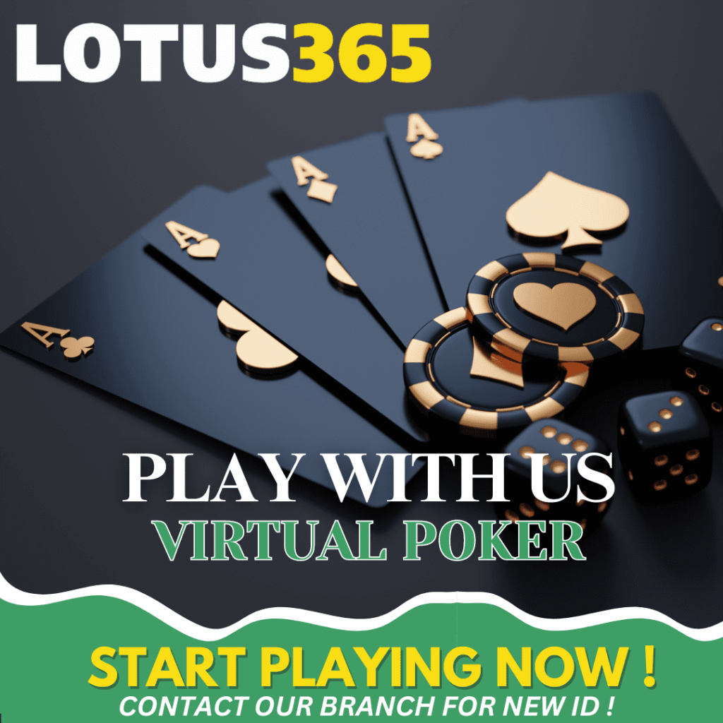 Why Virtual Poker on Lotus365 is Perfect for Betting Enthusiasts 6 Why Virtual Poker on Lotus365 is Perfect for Betting Enthusiasts