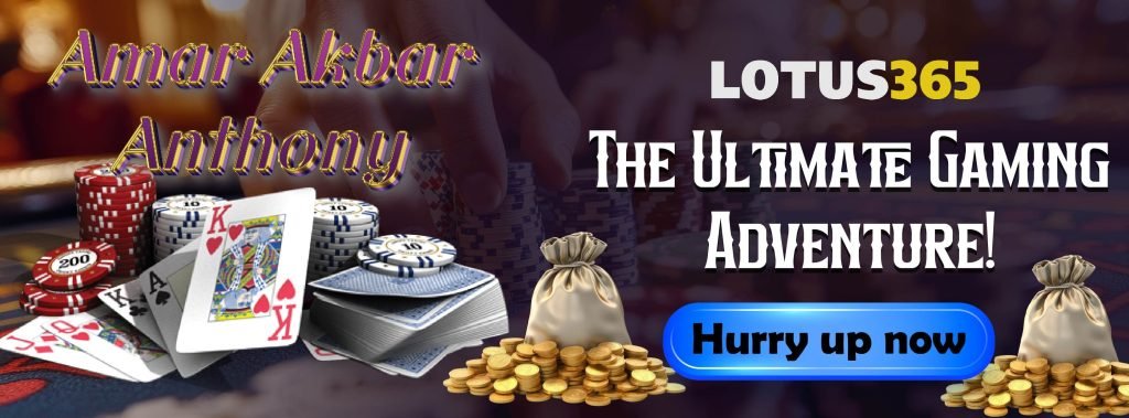How to Choose the Best Bets for Amar Akbar Anthony on Lotus365 3 Best bets Amar Akbar Anthony