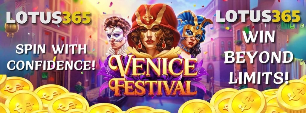 Top Tips to Win Big on Venice Festival Slot on Lotus365 4 How to win big on Venice Festival Slot