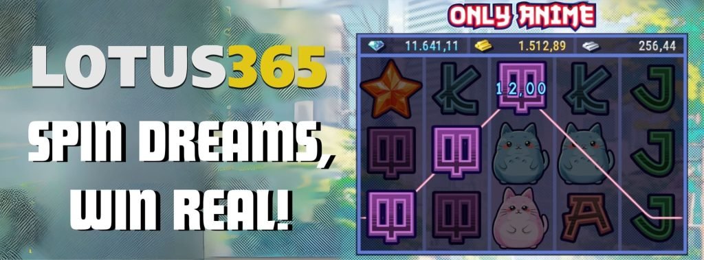A Complete Guide to Playing Only Anime Slot on Lotus365 5 Only Anime Slot strategies