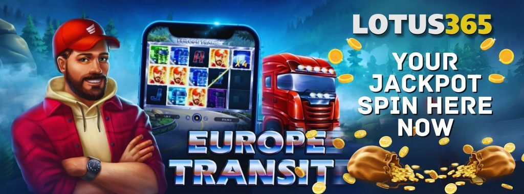 Why Europe Transit Slot Stands Out on Lotus365 in 2025 6 Play Europe Transit on Lotus365