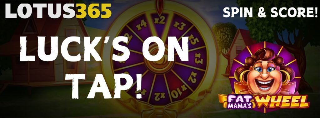 Why Players Love Fat Mama's Wheel Slot on Lotus365 2 Fat Mamas Wheel bonuses