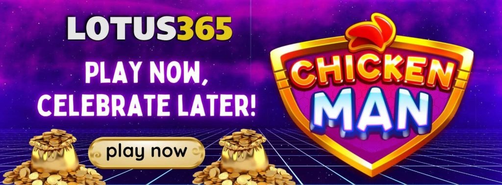 Top Secrets to Success in Chicken Man Slot on Lotus365 6 How to win at Chicken Man slot