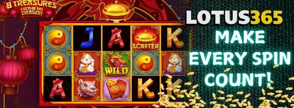Top Strategies to Win in 8 Treasures Luck of the Dragon on Lotus365 6 8 Treasures Luck of the Dragon strategies
