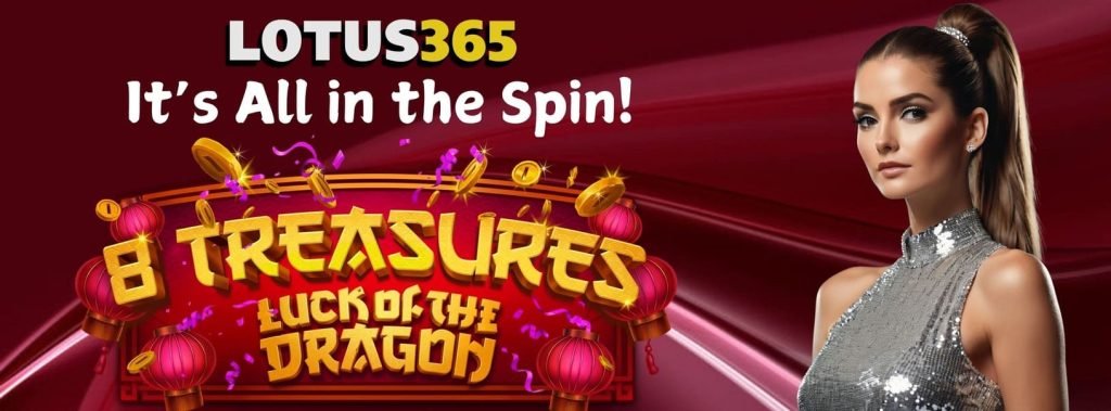 Top Strategies to Win in 8 Treasures Luck of the Dragon on Lotus365 7 Best tips for 8 Treasures Luck of the Dragon