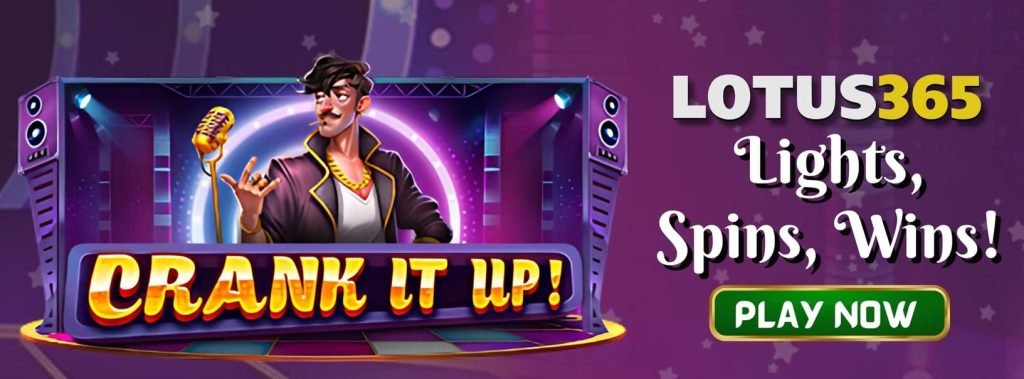 Crank It Up Slot Review on Lotus365 4 Crank It Up Slot