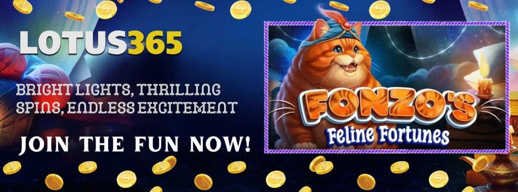 Fonzo Feline Fortunes Slot Review on Lotus365 3 Fonzo Feline Fortunes free spins