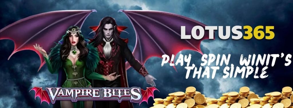 Unlock the Secrets of Vampire Bites Slot on Lotus365 2 Free Spins Vampire Bites