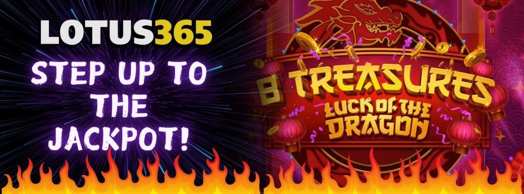 Top Strategies to Win in 8 Treasures Luck of the Dragon on Lotus365 4 How to win in 8 Treasures Luck of the Dragon