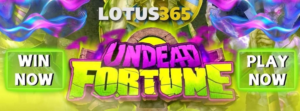 How to Conquer the Undead Fortune Slot on Lotus365 2 How to win on Undead Fortune