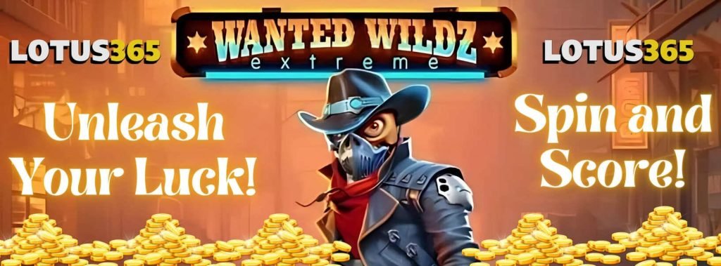 5 Reasons Why Wante Wilds Is a Must-Play Slot Game on Lotus365 4 Play Wante Wilds on Lotus365
