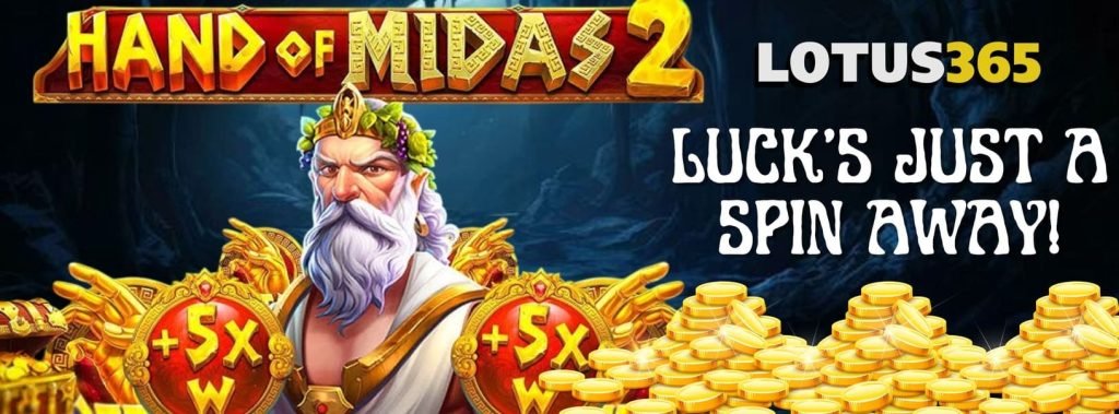 The Hand of Midas Slot Review on Lotus365 5 The Hand of Midas Slot