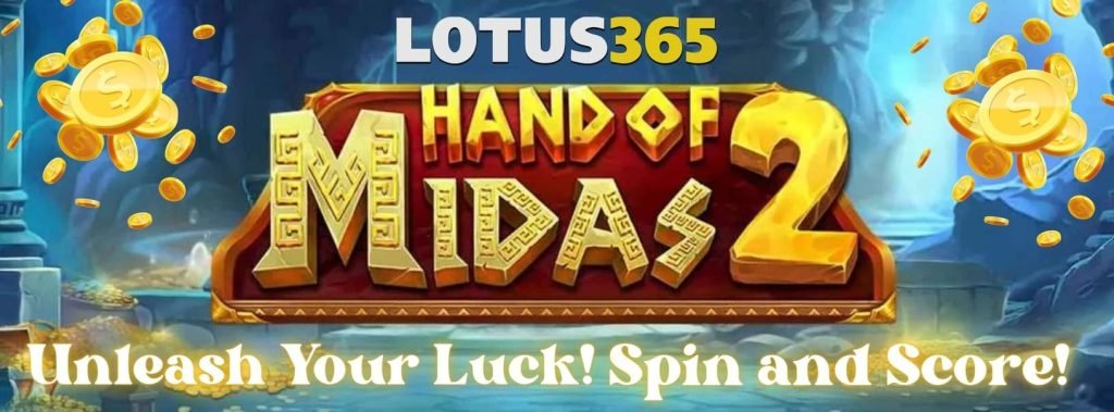 The Hand of Midas Slot Review on Lotus365 6 The Hand of Midas Sticky Wilds