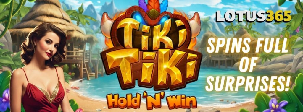 How to Play Tiki Tiki Hold 'n' Win on Lotus365 6 Tiki Tiki Hold n Win