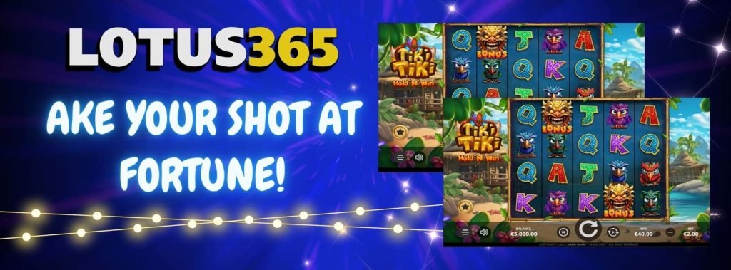 How to Play Tiki Tiki Hold 'n' Win on Lotus365 5 Tiki Tiki Hold n Win tips