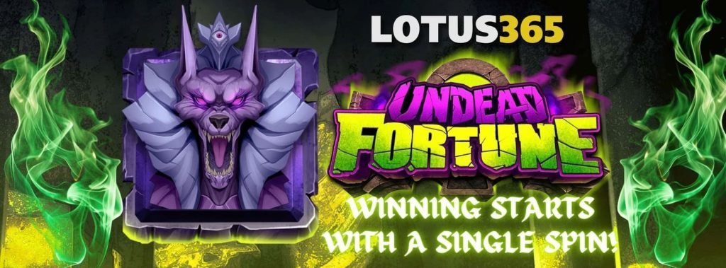How to Conquer the Undead Fortune Slot on Lotus365 3 Undead Fortune free spins