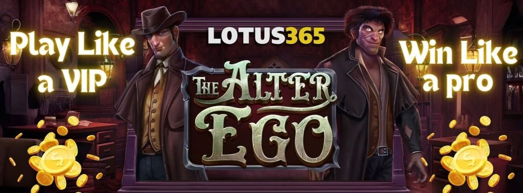 The Alter Ego Slot Review on Lotus365 7 Winning strategies for Alter Ego Slot