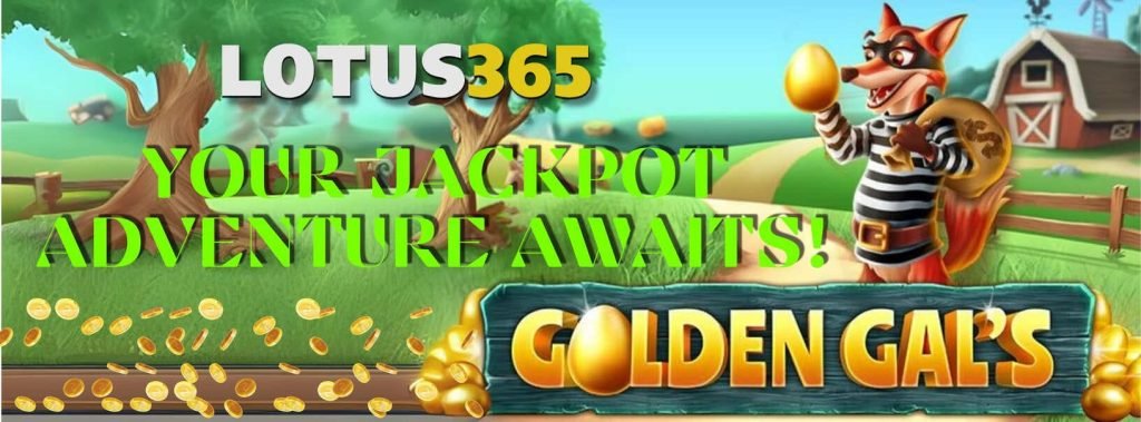 How to Play Golden Gals Cash Tower Slot on Lotus365 7 Win Big on Golden Gals Cash Tower