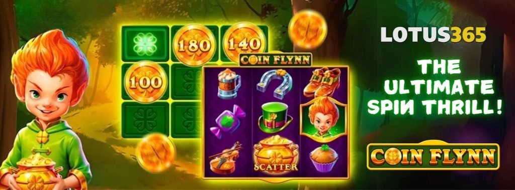 Exploring the Coin Flynn Slot on Lotus365 3 Coin Flynn Slot review