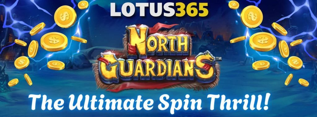 Top Strategies to Win Big on North Guardians Slot on Lotus365 4 North Guardians Slot strategies
