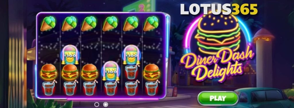 Guide to Diner Dash Delights Slot on Lotus365 6 Play Diner Dash Delights online