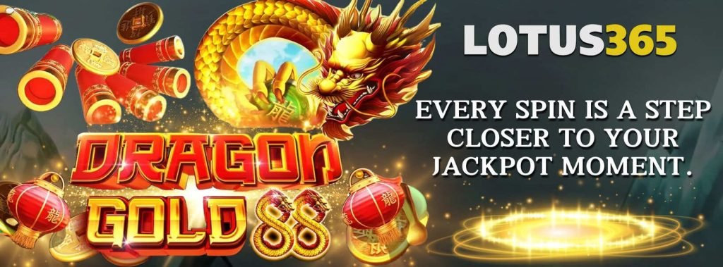 Dragon Gold 88 Slot Review on Lotus365 6 Play Dragon Gold 88 online
