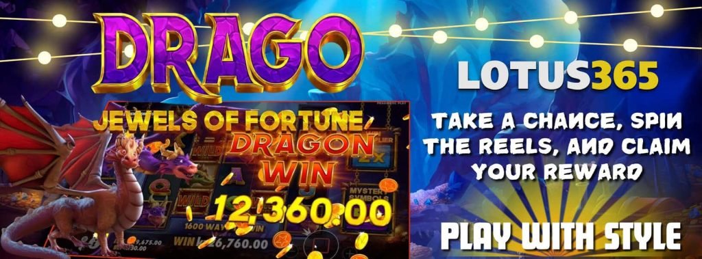 Drago Jewels of Fortune Slot Review on Lotus365 7 Winning strategies for Drago Jewels of Fortune